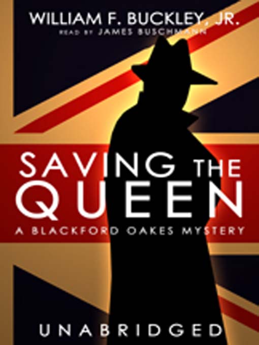 Title details for Saving the Queen by William F. Buckley - Wait list